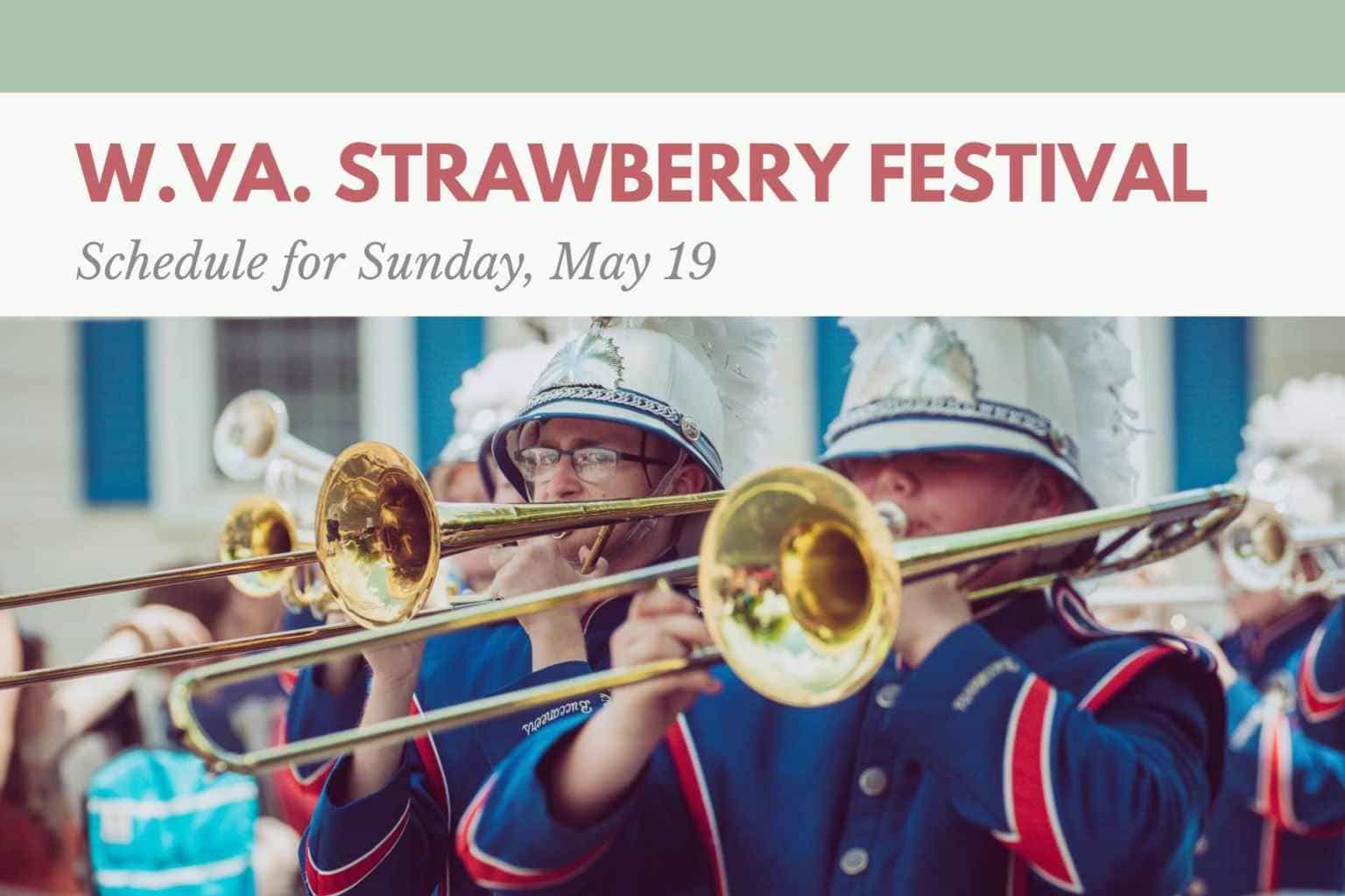 Strawberry Festival Schedule for Sunday, May 17