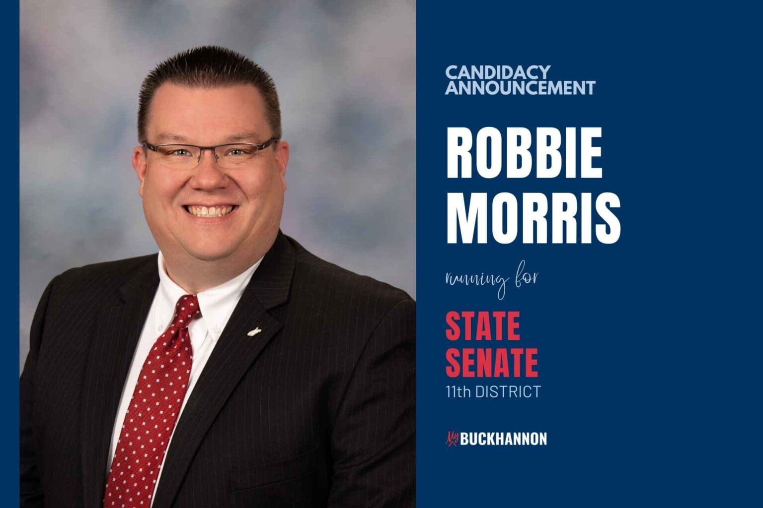 Candidacy Announcement: Robbie Morris for West Virginia State Senate